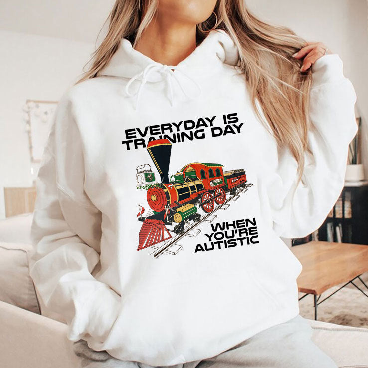 Everyday Is Training Day When You’re Autistic T Shirt