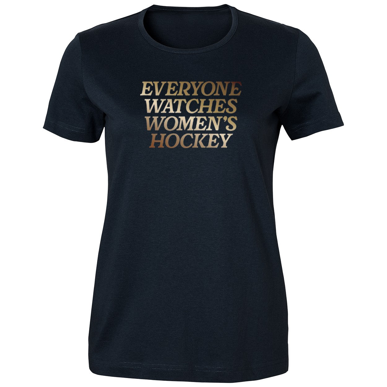 Everyone Watches Women’s Hockey Gold 2026 Shirt
