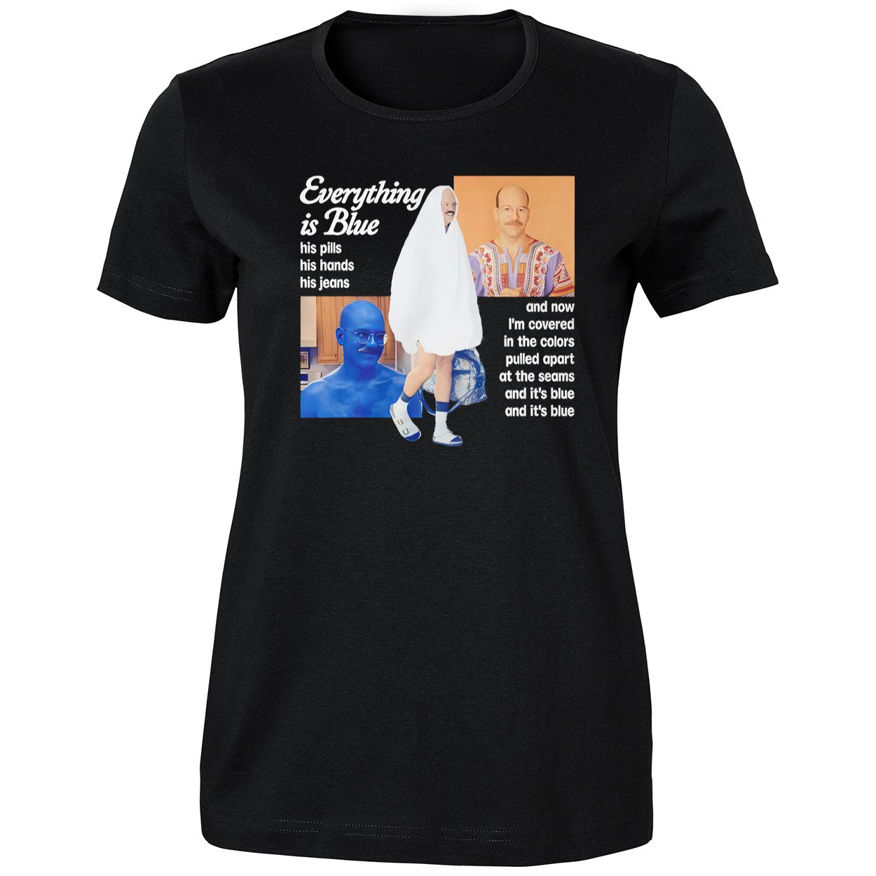 Everything Is Blue His Pills His Hands His Jeans 2026 Shirt