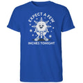 Expect a Few Inches Tonight 2026 Shirt