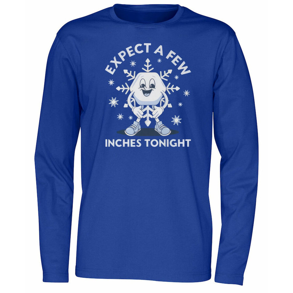 Expect a Few Inches Tonight 2026 Shirt