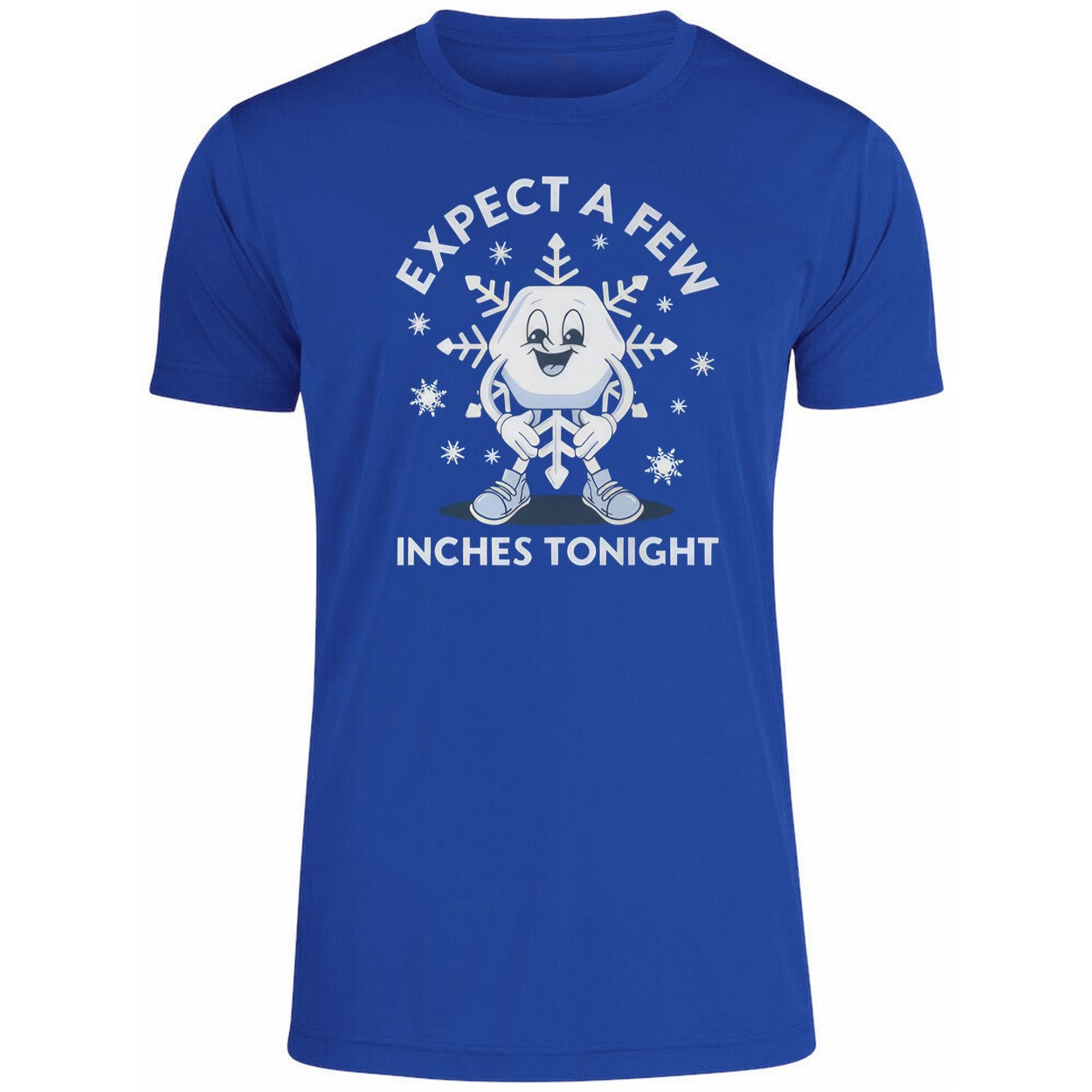 Expect a Few Inches Tonight 2026 Shirt
