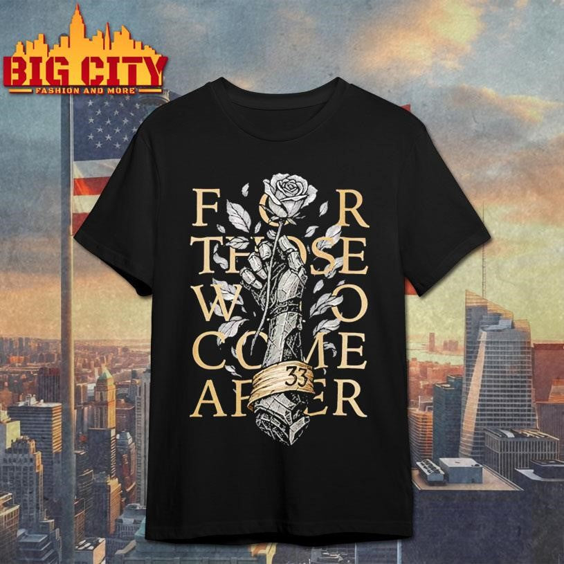 Expedition 33, For Those Who Come After Shirt