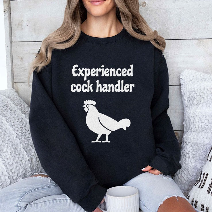 Experienced Cock Handler T Shirt