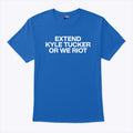 Extend Kyle Tucker Or We Riot T Shirt