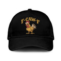 F-caw-f Rooster Hat