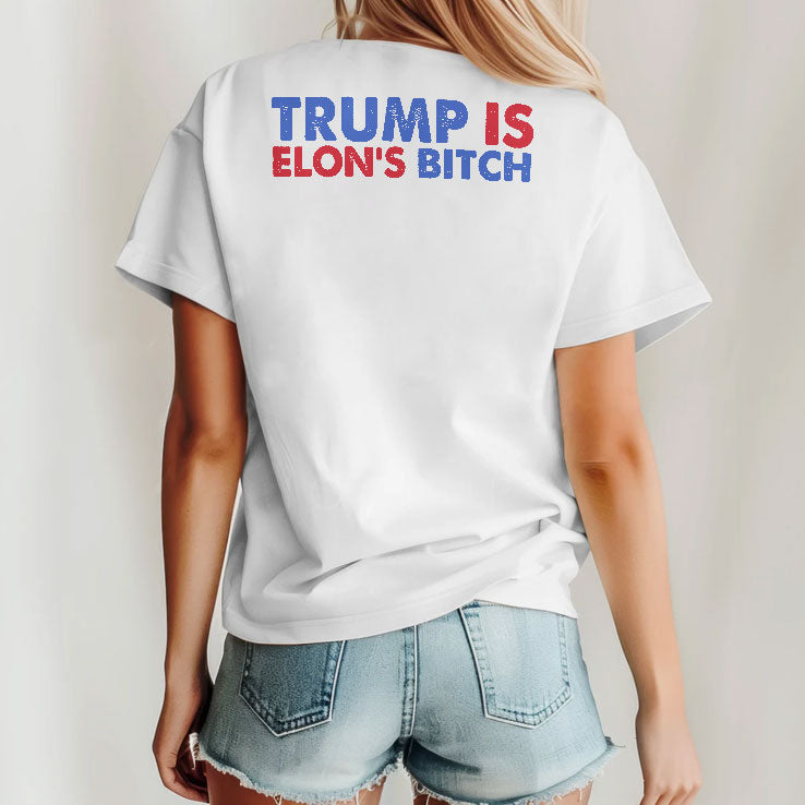 FDT Trump Is Elon’s Bitch T Shirt