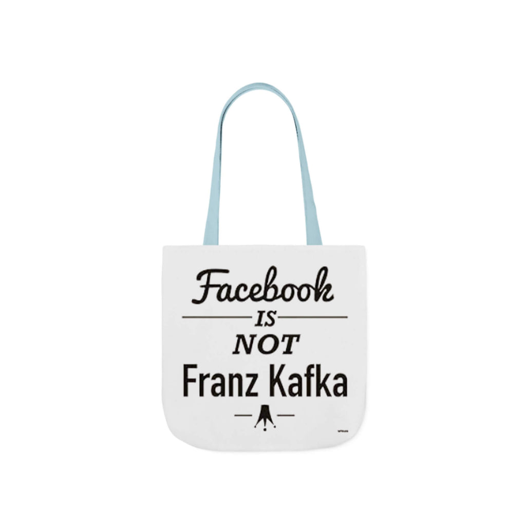 Facebook is not Franz Kafka Tote Bag