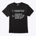 Falling Out Of A Coconut Tree Existing In Context Of All In Which I Live Shirt