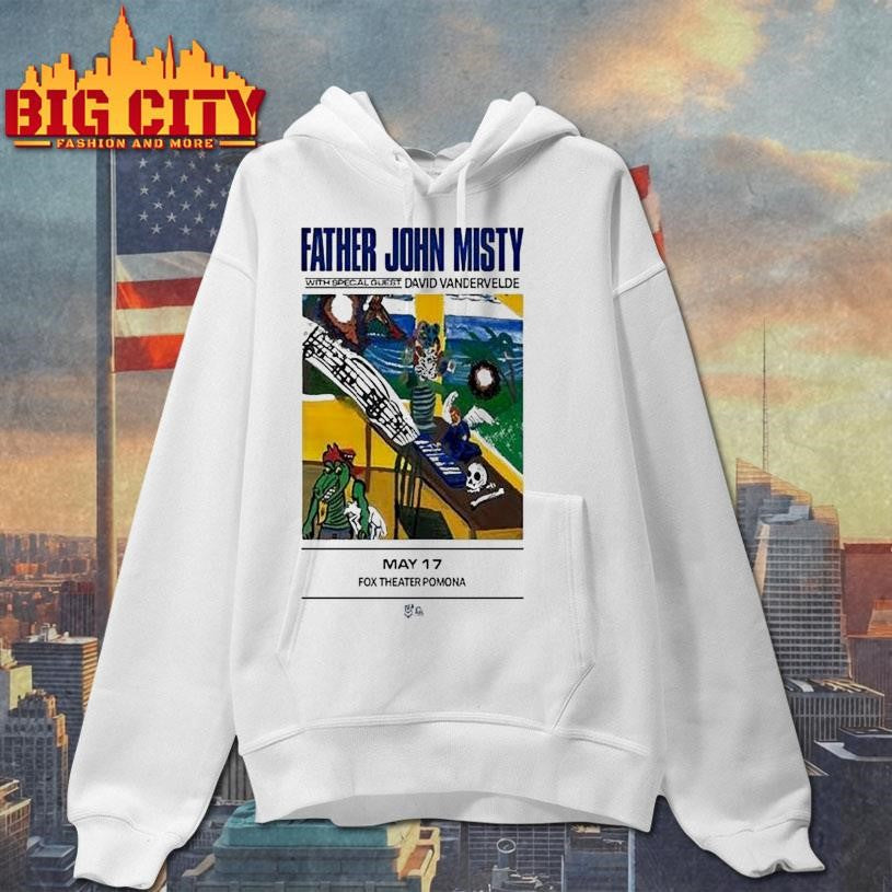 Father John Misty Fox Theater Pomona May 17 2026 Shirt