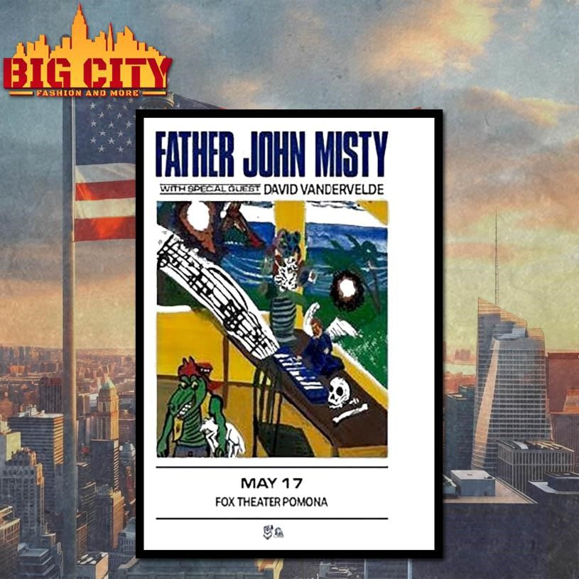 Father John Misty Fox Theater Pomona May 17 2026 Shirt