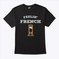 Feeling French Guillotine T Shirt