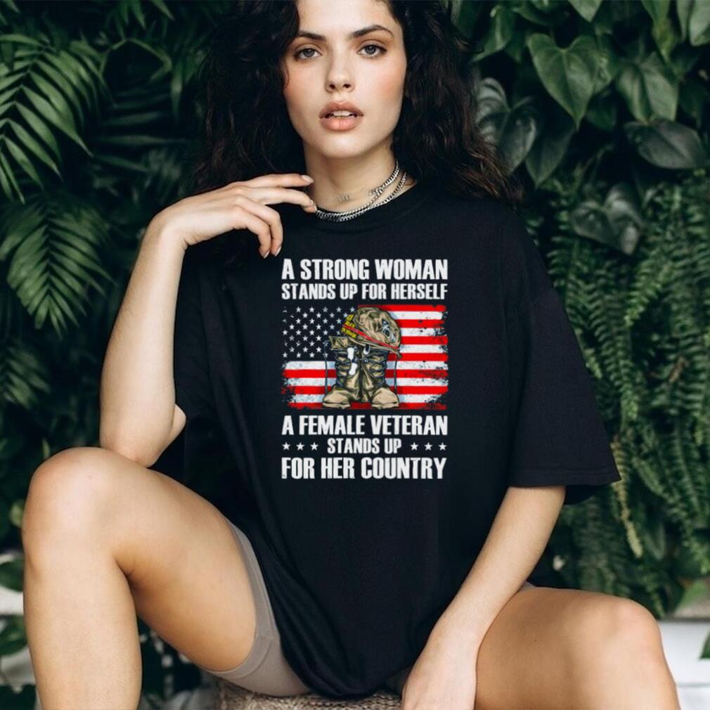 Female Veteran Stands Up For Her Country American Flag Boots T Shirt