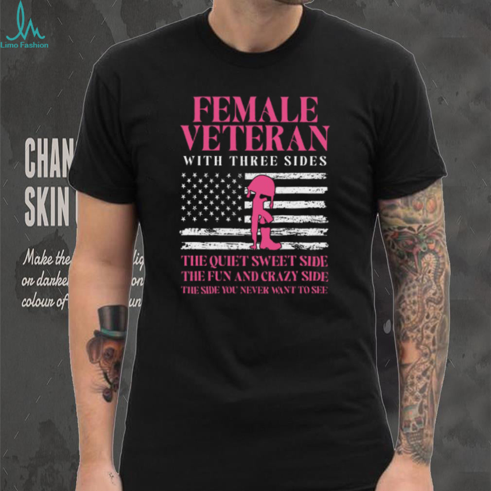 Female Veteran With Three Sides Pink Flag Military Women’s T Shirt