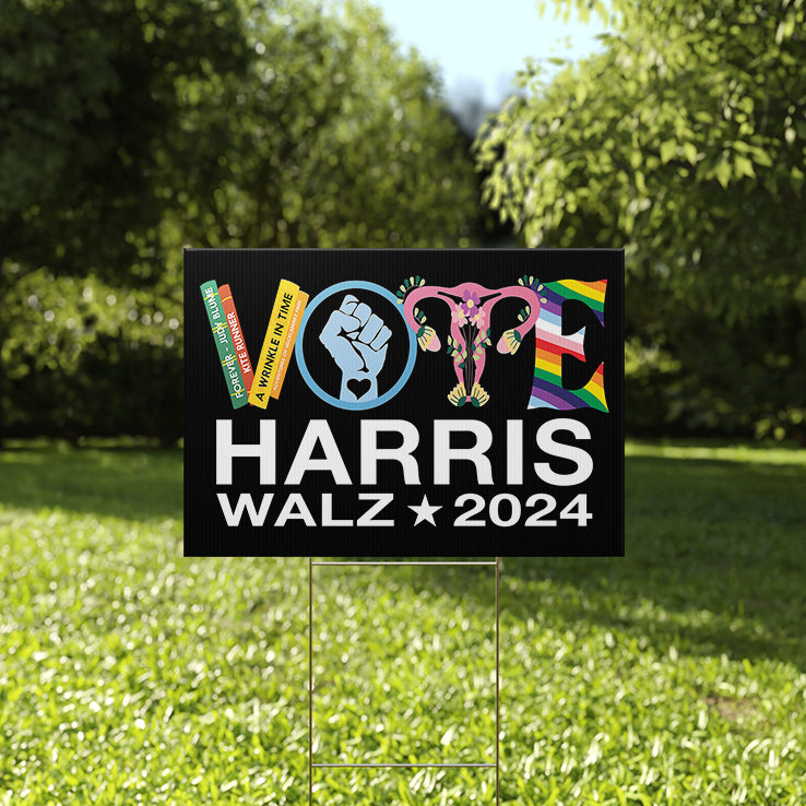 Feminism Abortion Right LGBT Vote Harris Walz 2024 Yard Sign