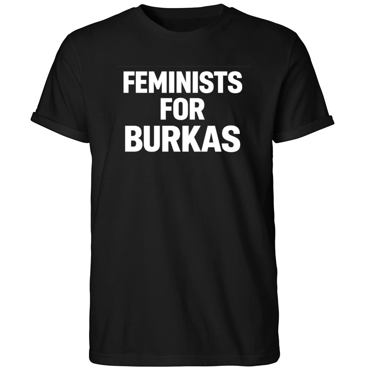 Feminists For Burkas Shirt