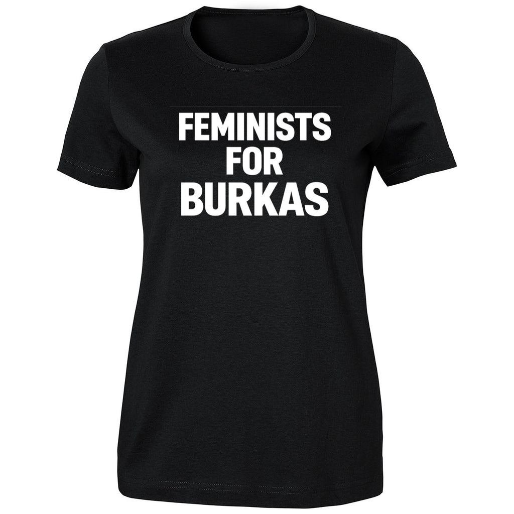 Feminists For Burkas Shirt
