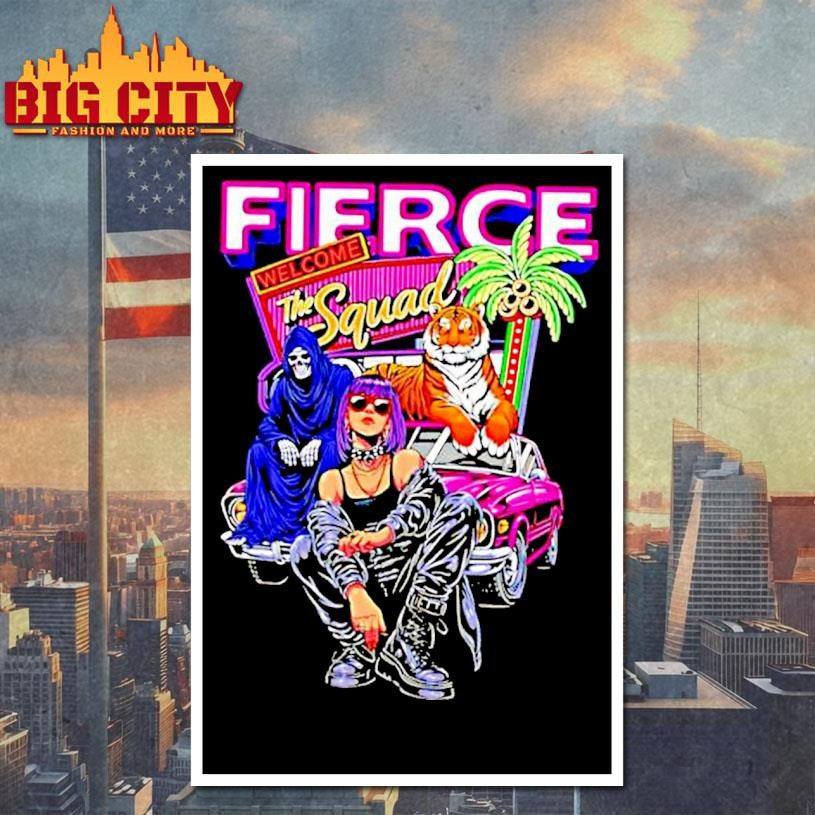 Fierce Welcome The Squad Shirt