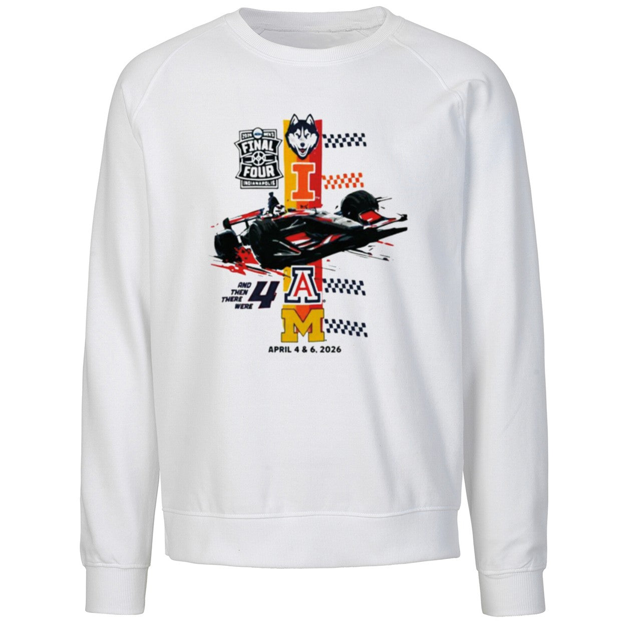 Final Four Racing And Then There Were April 4 & 6 2026 Shirt