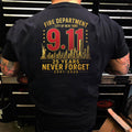 Fire Department City Of New York 9 11 25 Year Never Forget T Shirt