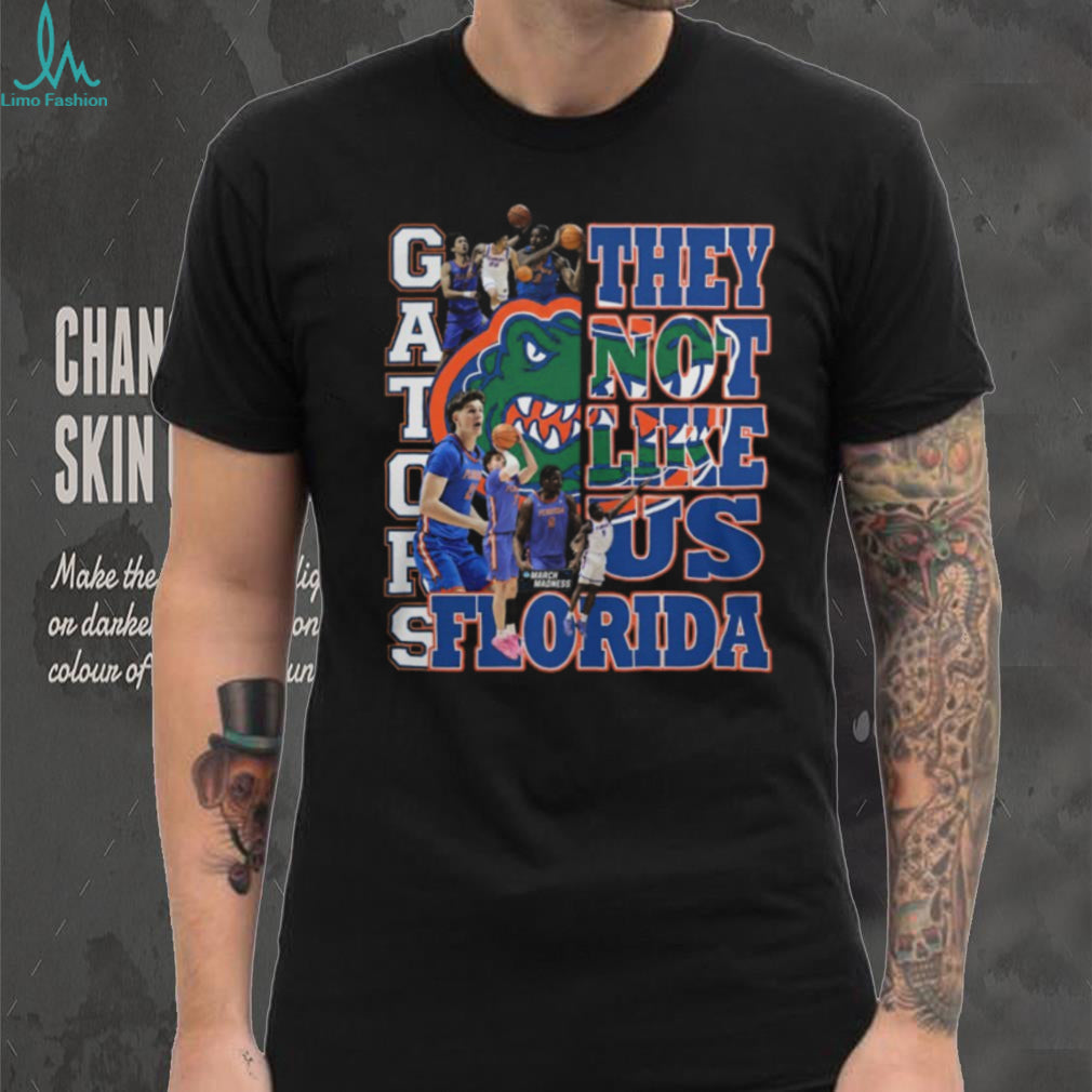 Florida Gators Basketball “They Not Like Us” March Madness T Shirt