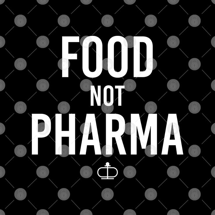 Food Not Pharma T Shirt