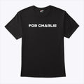 For Charlie Kirk Tee Shirt