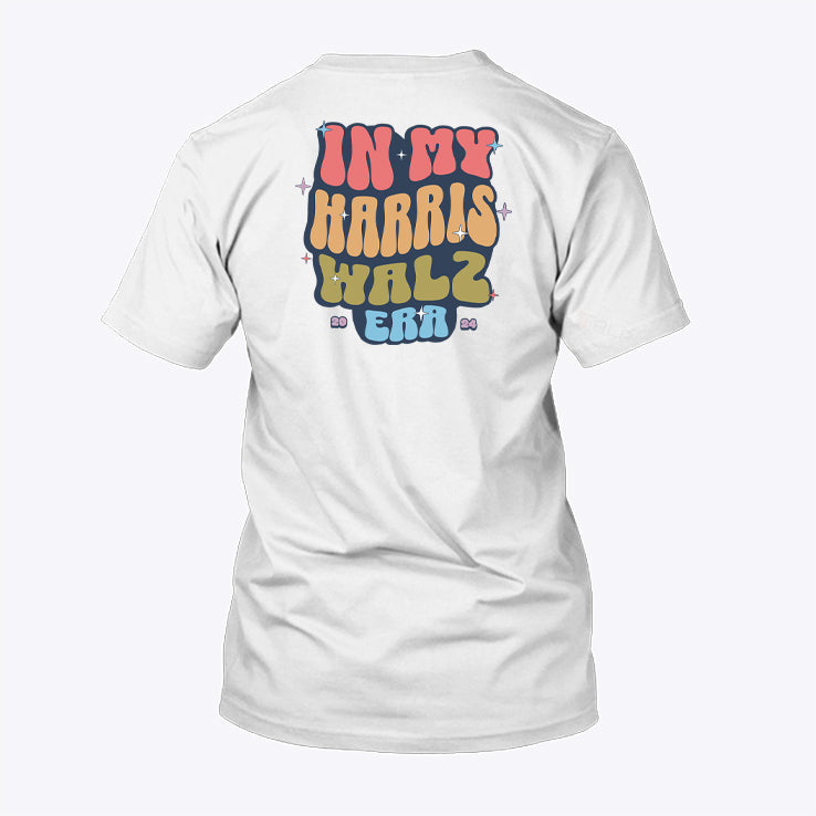 For The People In My Harris Walz Era 2024 T Shirt