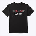 Forgive And Forget Fuck You Shirt