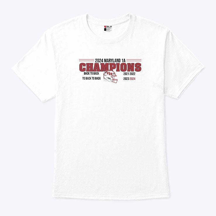 Fort Hill Sentinels 2024 Maryland State Championship Back To Back To Back To Back Shirt