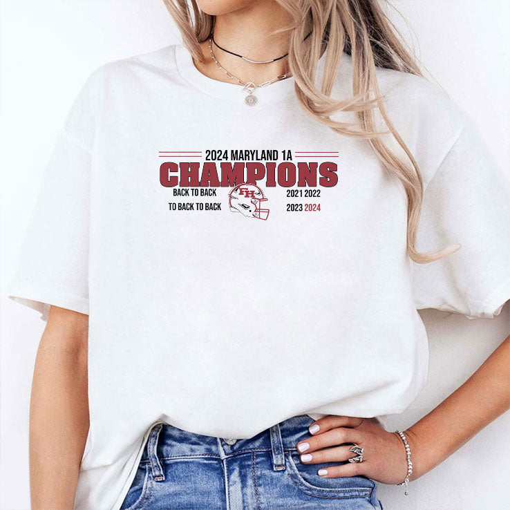 Fort Hill Sentinels 2024 Maryland State Championship Back To Back To Back To Back Shirt