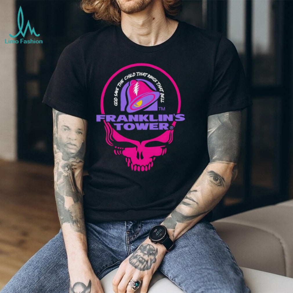 Franklin’s Tower Taco Bell Inspired Grateful Dead Parody T Shirt