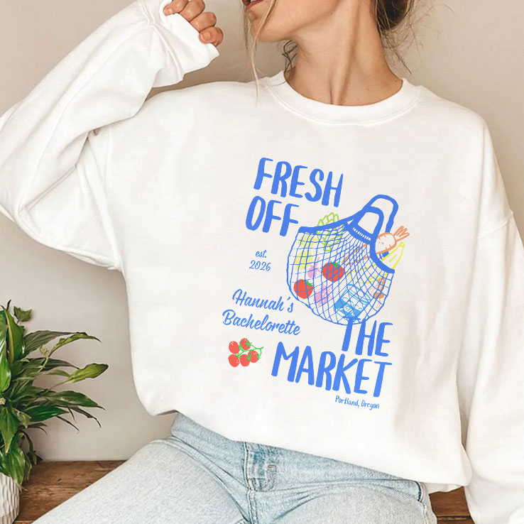 Fresh Off The Market Bachelorette Party Personalized Shirt