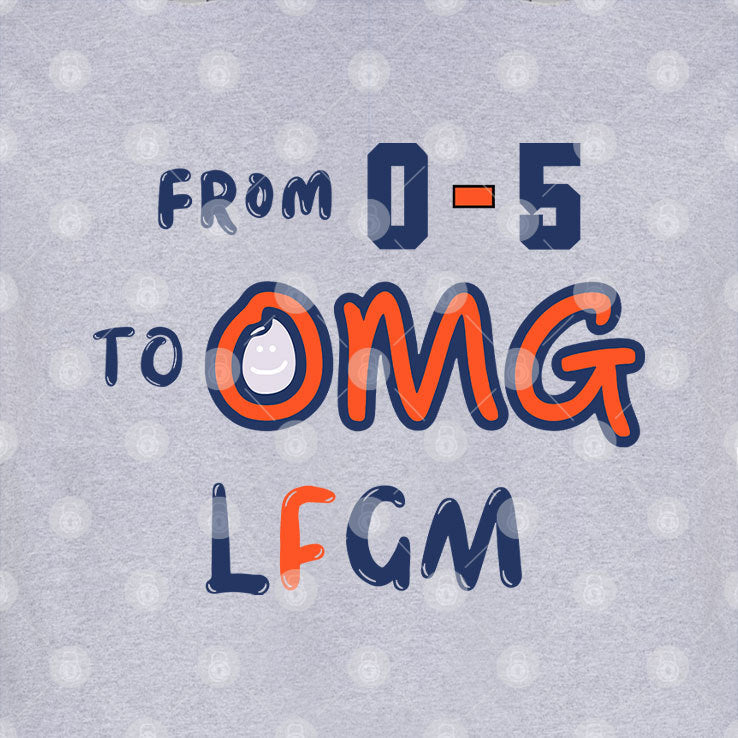 From 0-5 To OMG LFGM New York Mets Shirt