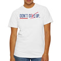 [Front+Back] Don’t Give Up Don’t Ever Give Up Jvc Dc25 Shirt