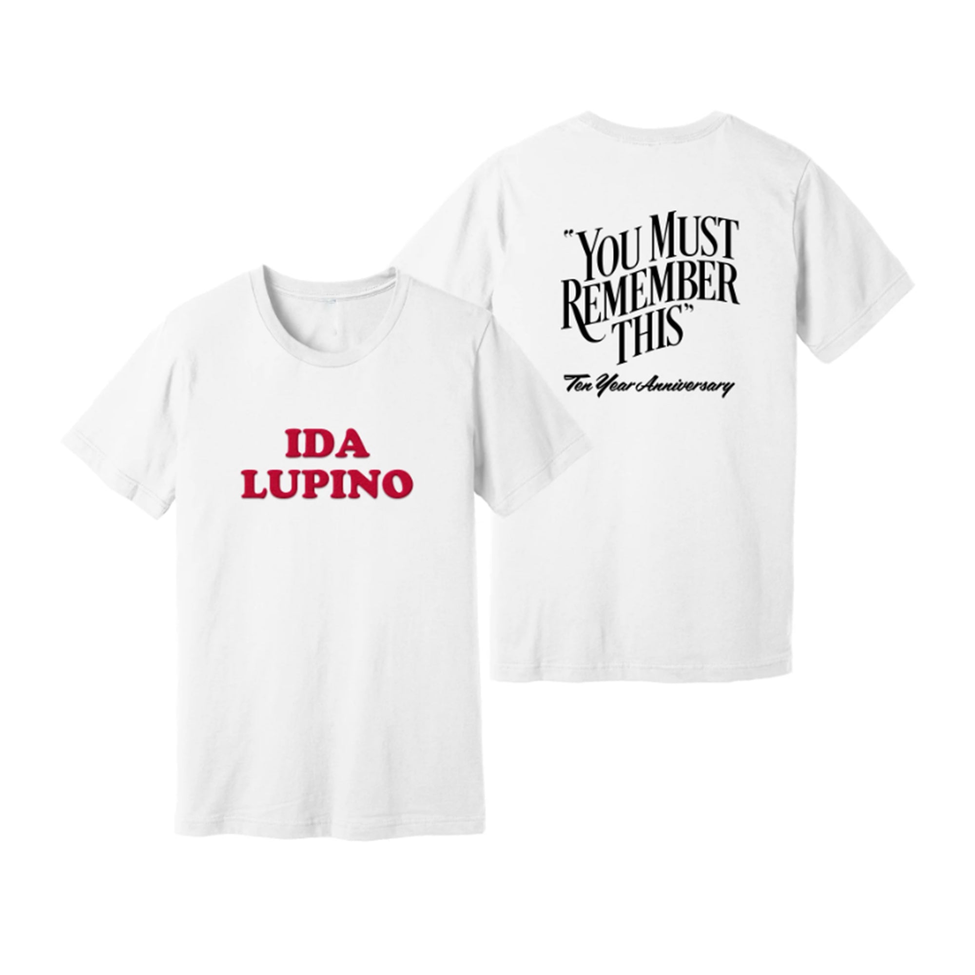[Front+Back] Ida Lupino 10 Year Anniversary Shirt
