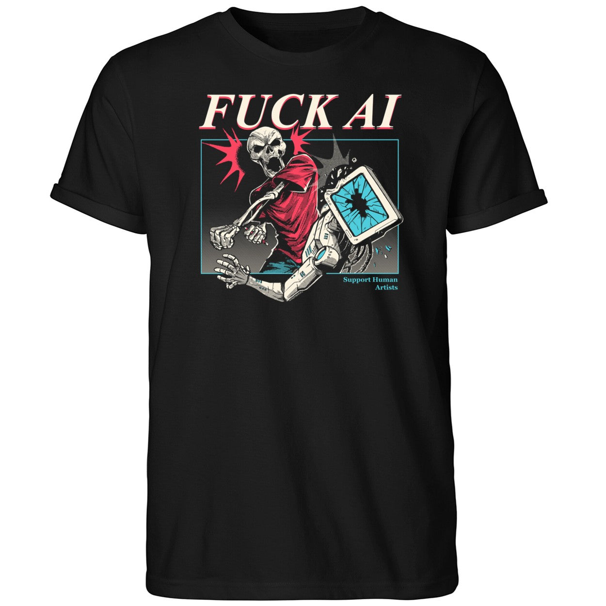 Fuck Ai Support Human Artists Shirt