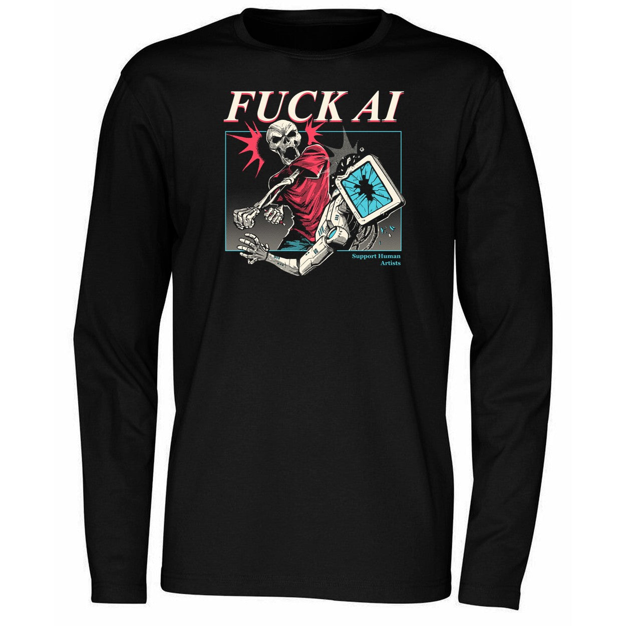 Fuck Ai Support Human Artists Shirt