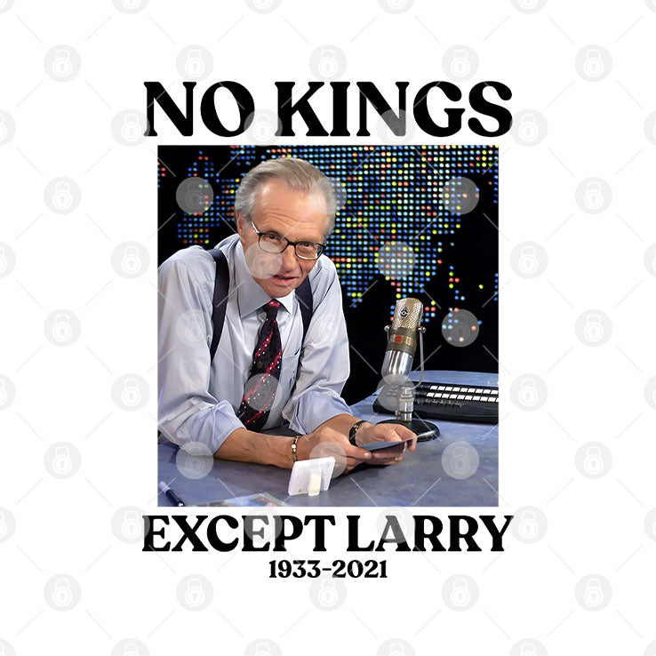 Fuck ICE No Kings Except Larry 1933-2021 T Shirt