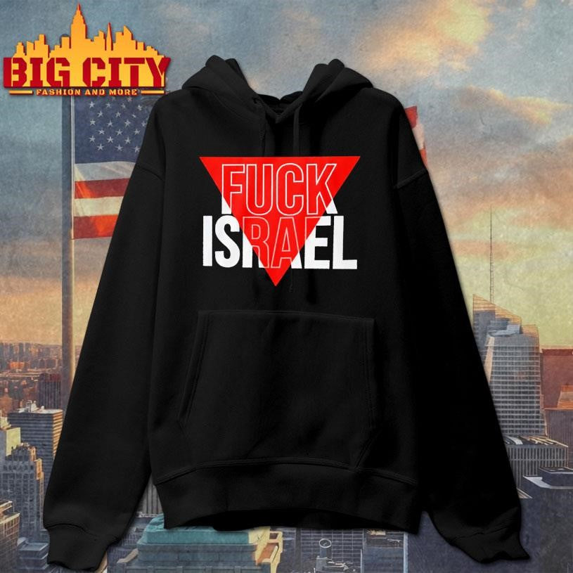 Fuck Israel Shirt