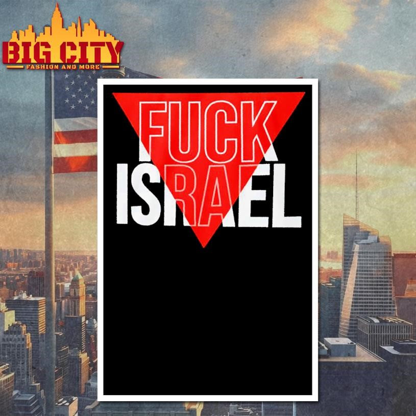 Fuck Israel Shirt