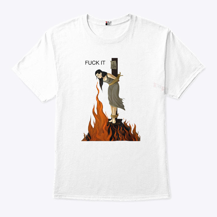 Fuck It Stay Cool No Matter What T Shirt
