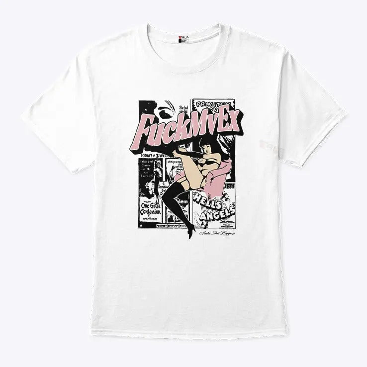 Fuck My Ex Hells Angels T Shirt