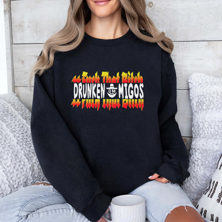 Fuck That Bitch Drunken Migos Shirt