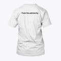 Fuck The Patriarchy T Shirt
