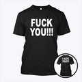 Fuck You I Hate You T Shirt