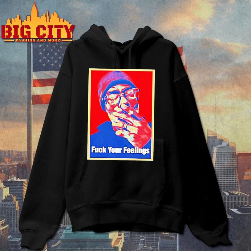 Fuck Your Feelings Black Man Smoking Beanie Glasses Graphic Shirt