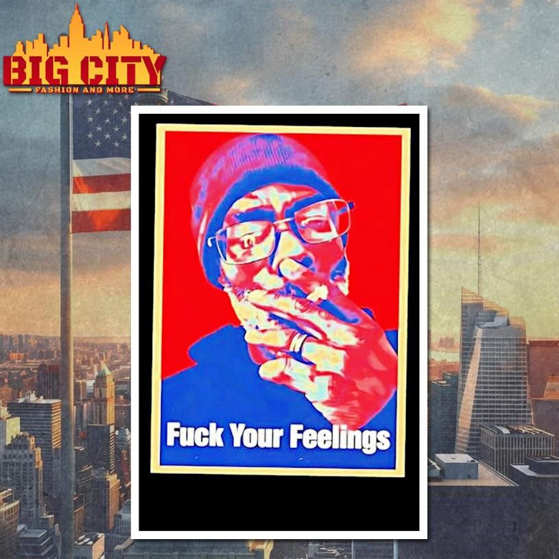 Fuck Your Feelings Black Man Smoking Beanie Glasses Graphic Shirt