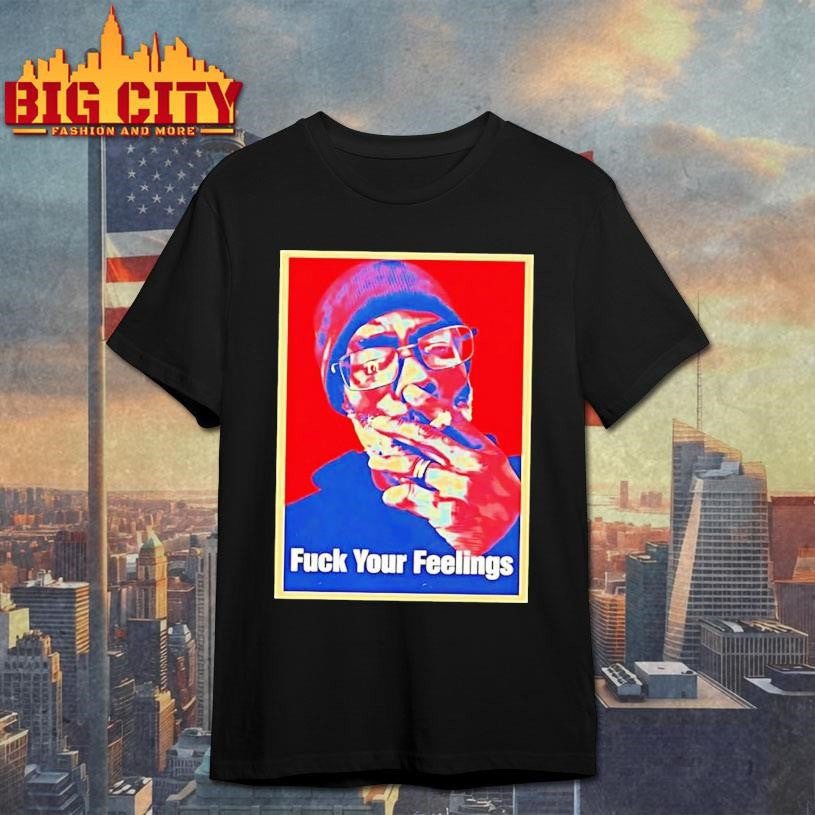 Fuck Your Feelings Black Man Smoking Beanie Glasses Graphic Shirt