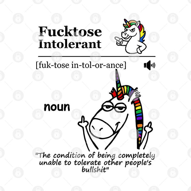 Fucktose Intolerant Noun Fucktose Intolerant Definition T Shirt